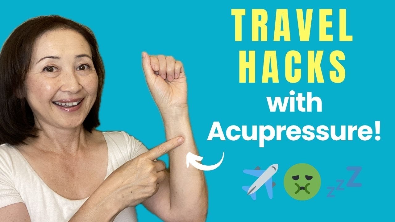 Travel Hacks: Acupressure Points Every Traveler Should Know