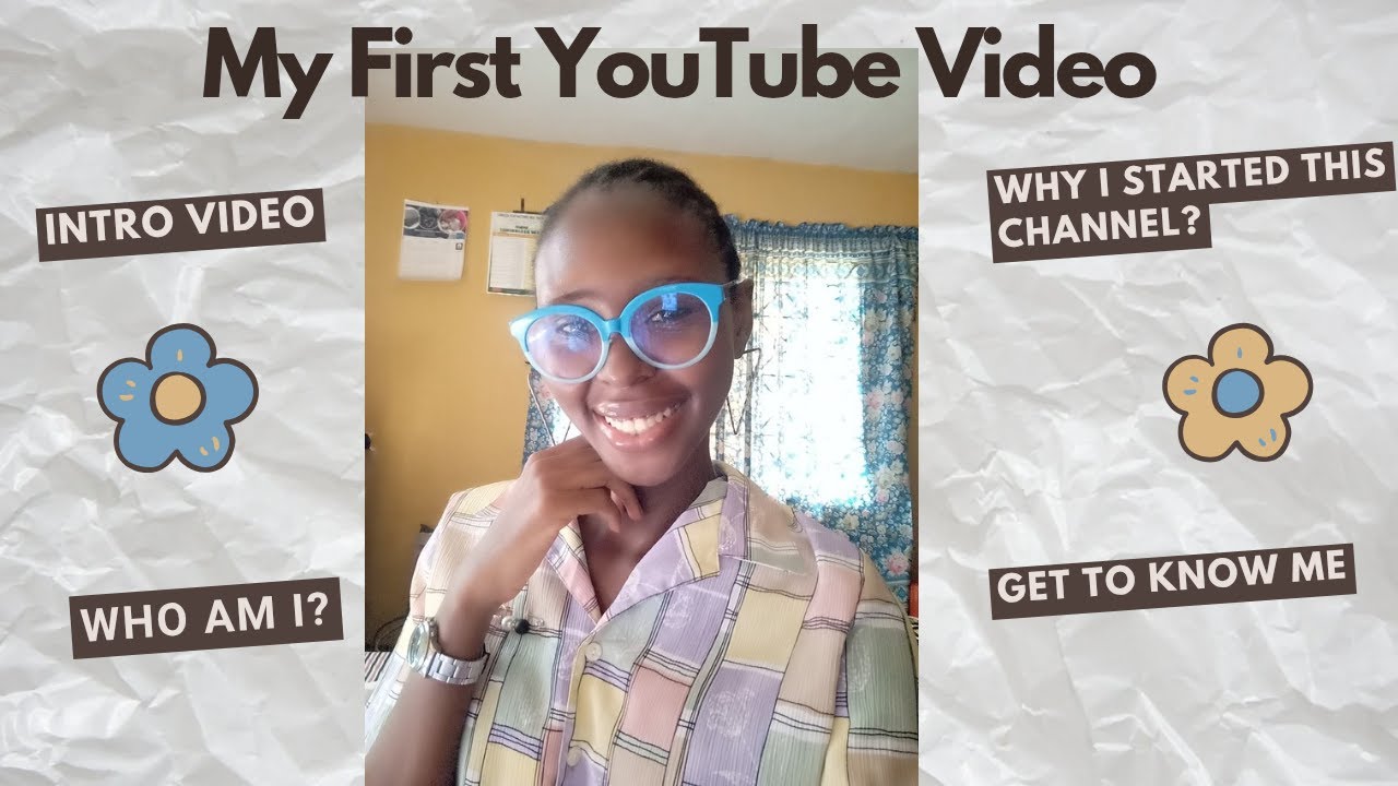 My first YouTube video | Introducing my YouTube Channel | Get to know me #newyoutuber
