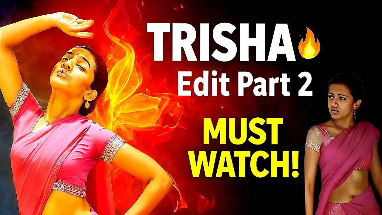 Trisha Krishnan | Song Edit 2 | Fan Tribute 2