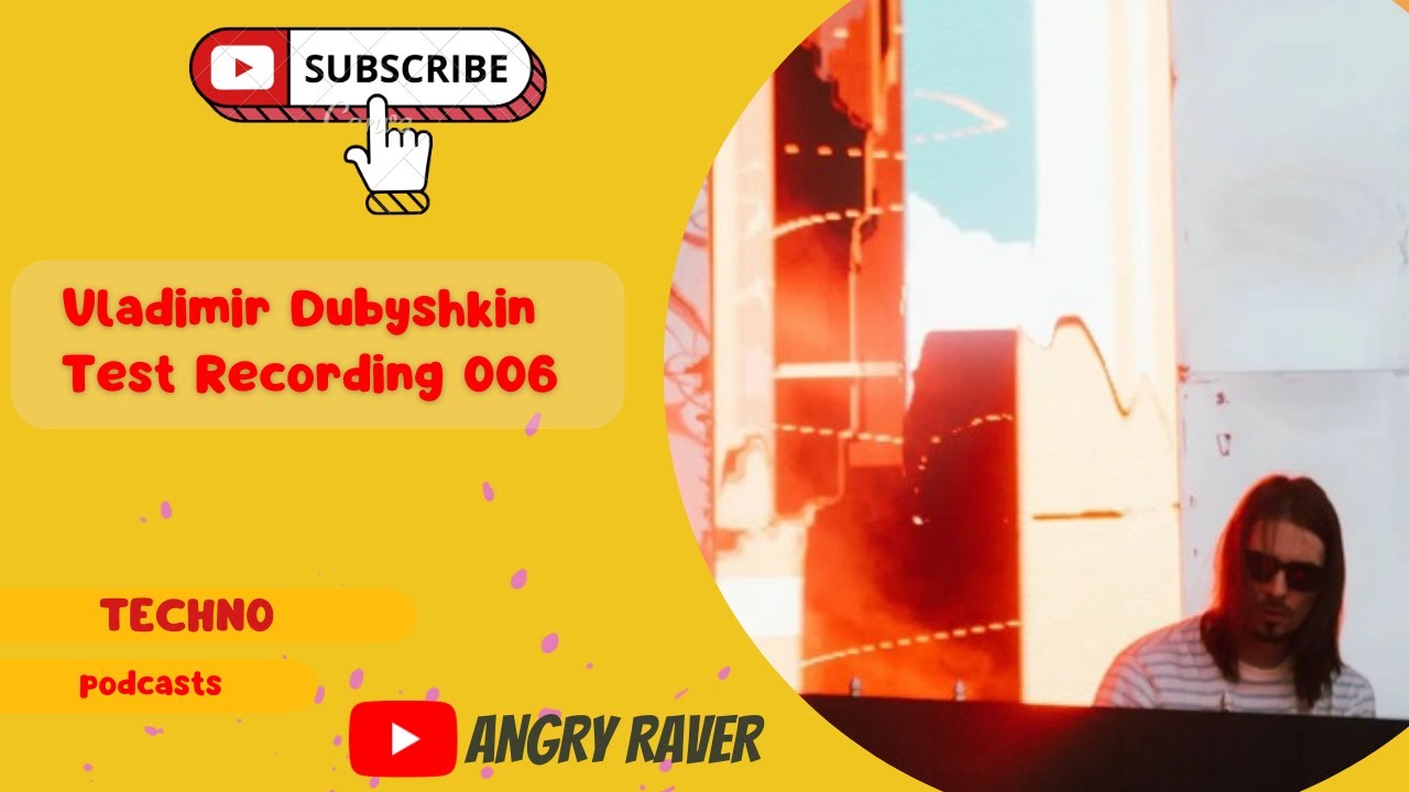 Vladimir DUBYSHKIN | Test Recording 006 (VLADIMIR DUBYSHKIN UNREALESED TRACKS 2023)