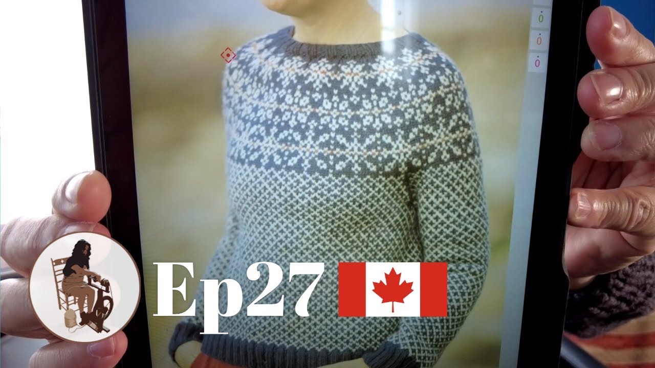 Ep27 🇨🇦 | Coming Back Home - My STASH Knitting Podcast