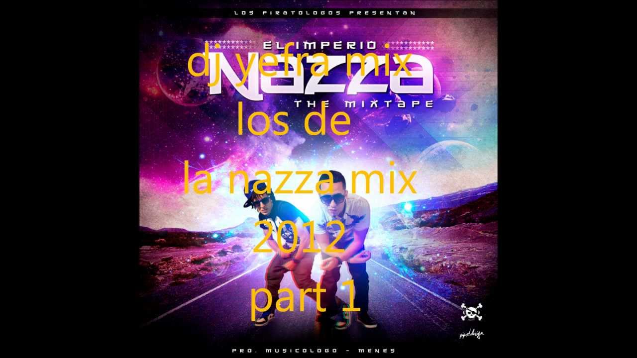 Musicologo y Menes - El Imperio Nazza El Mix 2012 Part 1