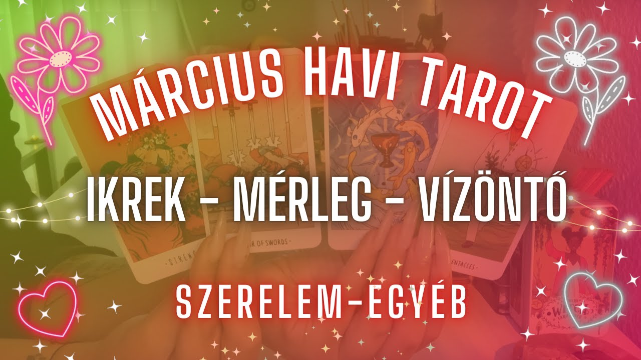 ✨ Ikrek, Mérleg, Vízöntő Március havi tarot ✨ szerelem ❤️ egyéb 💸 ✨ Mit hoz ez a hónap? ✨