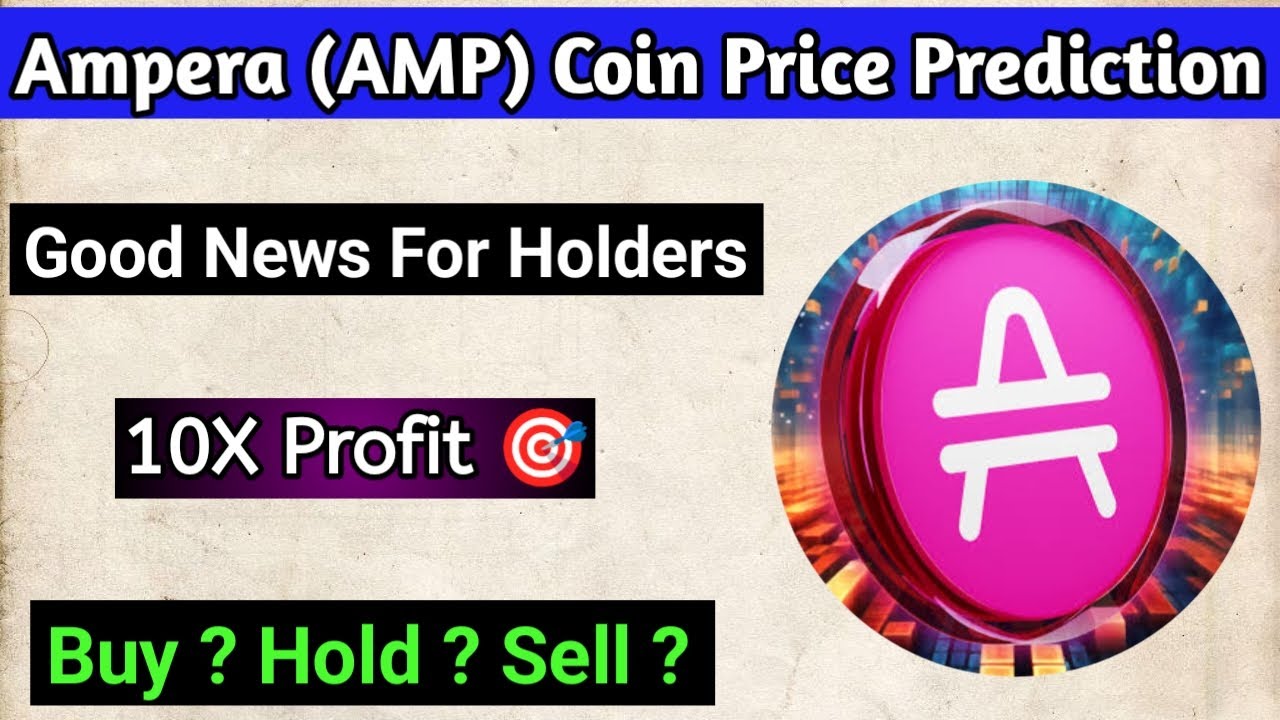 Ampera coin price prediction 2024 | Amp coin today news | Amp coin price prediction | Amp coin news