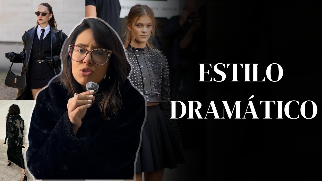ESTILO DRAMÁTICO: LOOKS IMPACTANTES
