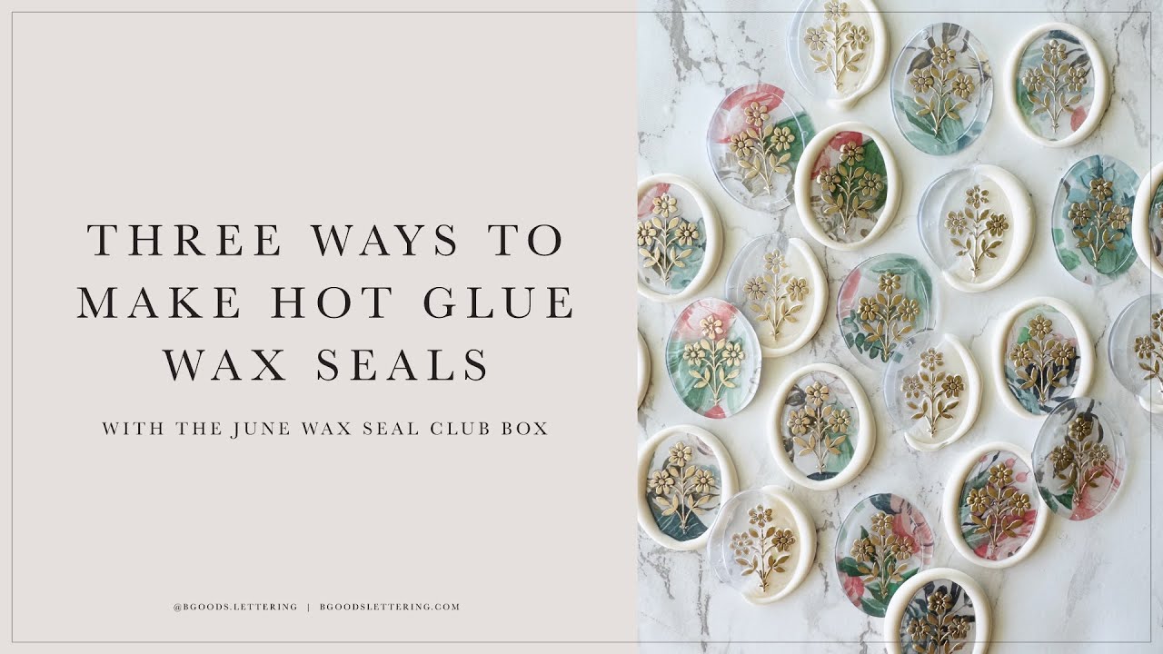 Three Ways to Make Hot Glue Seals with The June Wax Seal Club Stamp