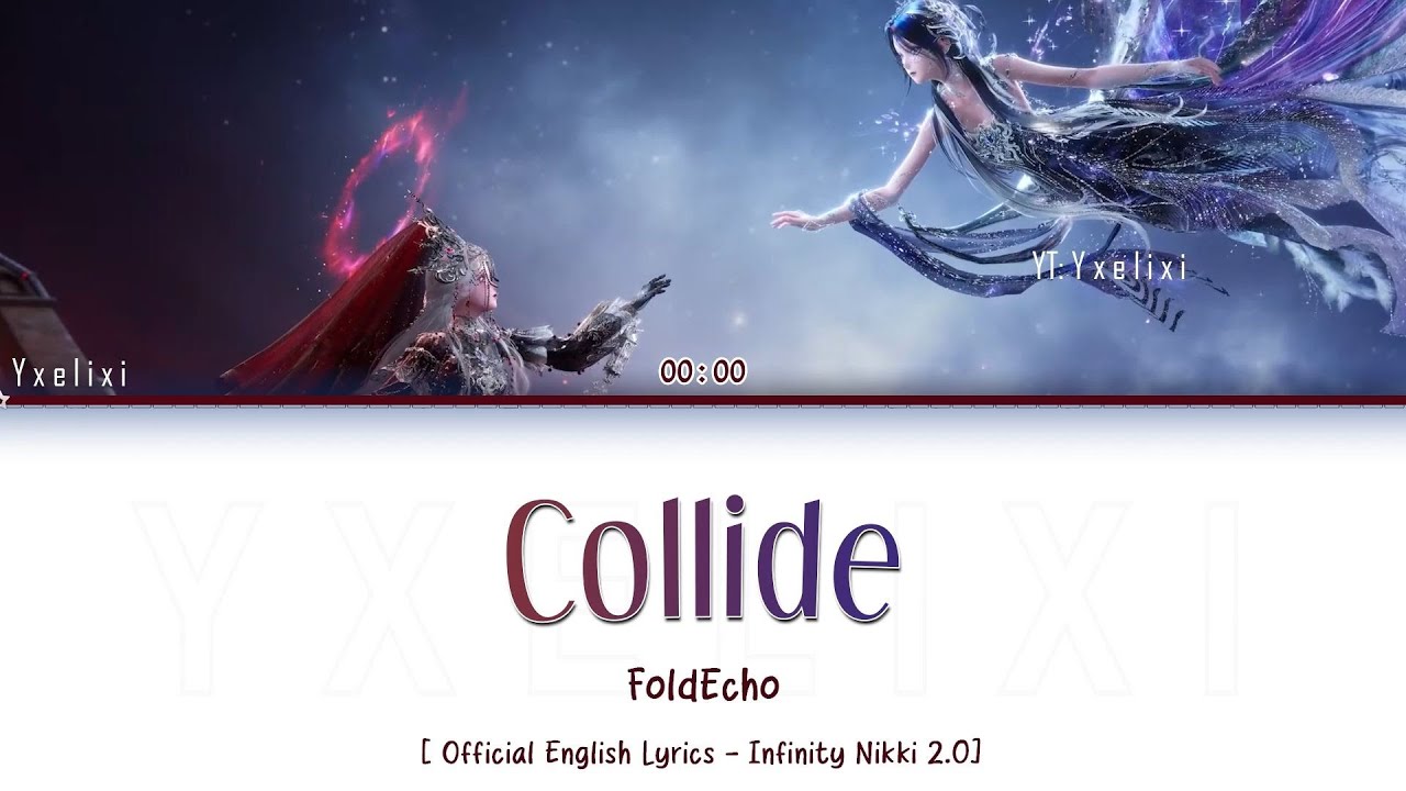 Collide | Official English Lyrics [Infinity Nikki 2.0 OST]