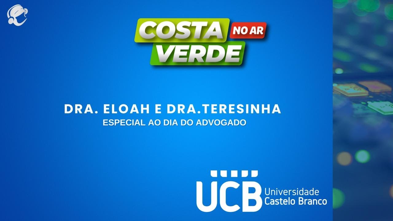 Costa Verde No Ar Especial ao dia do Advogado na Universidade Castelo Branco UCB!!!