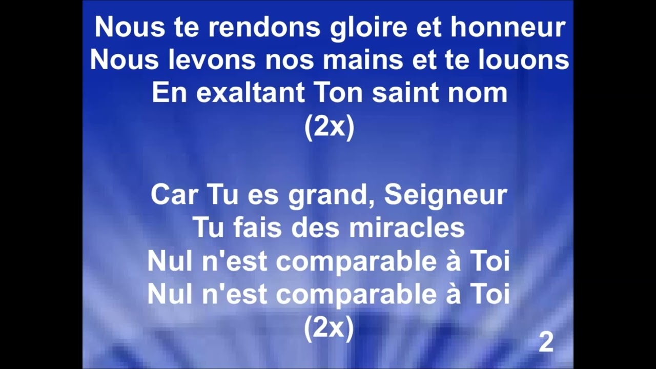 NOUS TE RENDONS GLOIRE ET HONNEUR - Choeur Gloire à Dieu