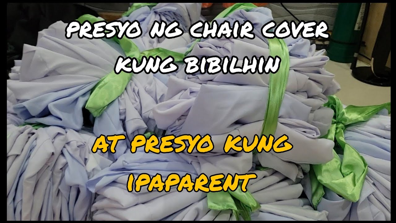 MAGKANO BIBILHIN AT MAGKANO IPARENT NG CHAIR COVER LANG? BasLag tv