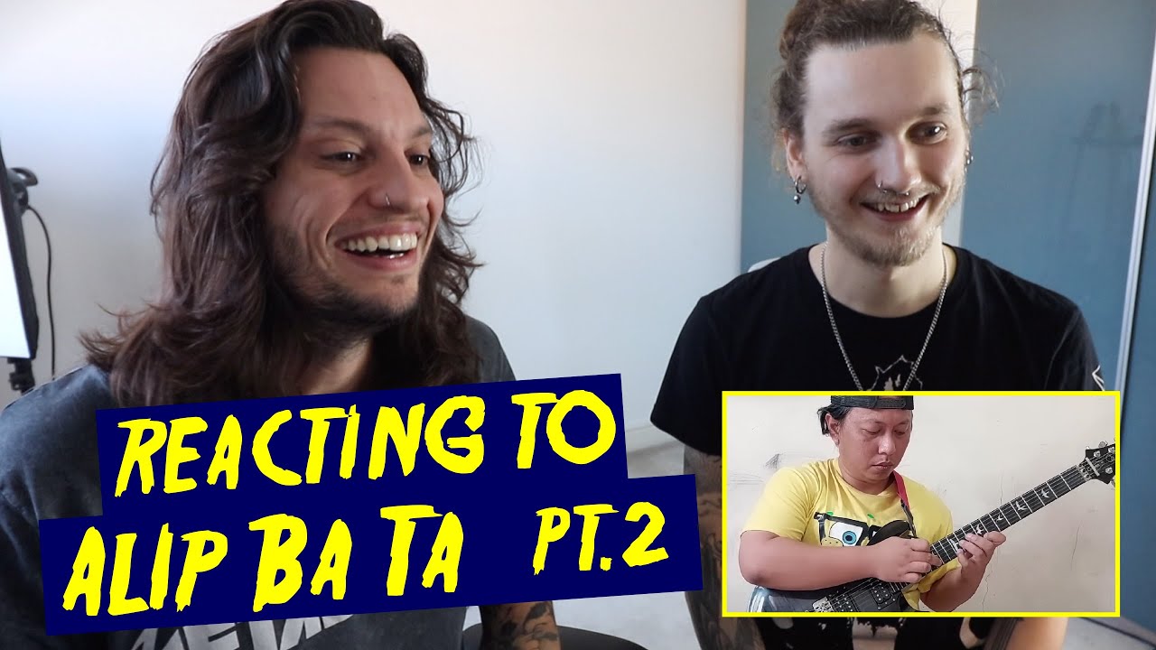 METAL GUITARISTS REACT TO ALIP BA TA PART 2 - Reorien