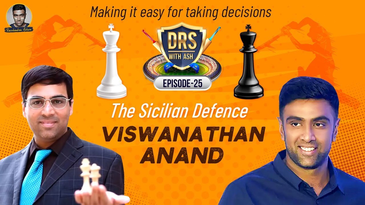 The Sicilian Defense: A Grandmaster Viswanathan Anand Masterclass | DRS with Ash | Ashwin