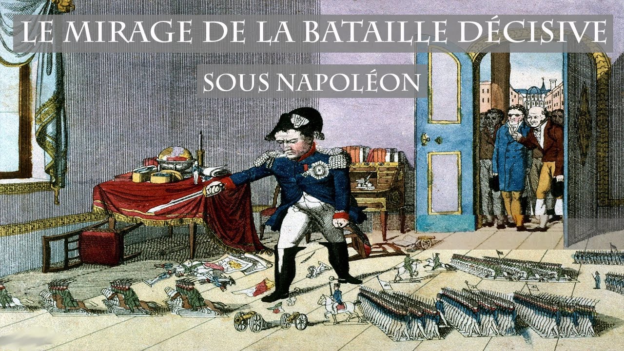 Le Mirage de la bataille décisive napoléonienne