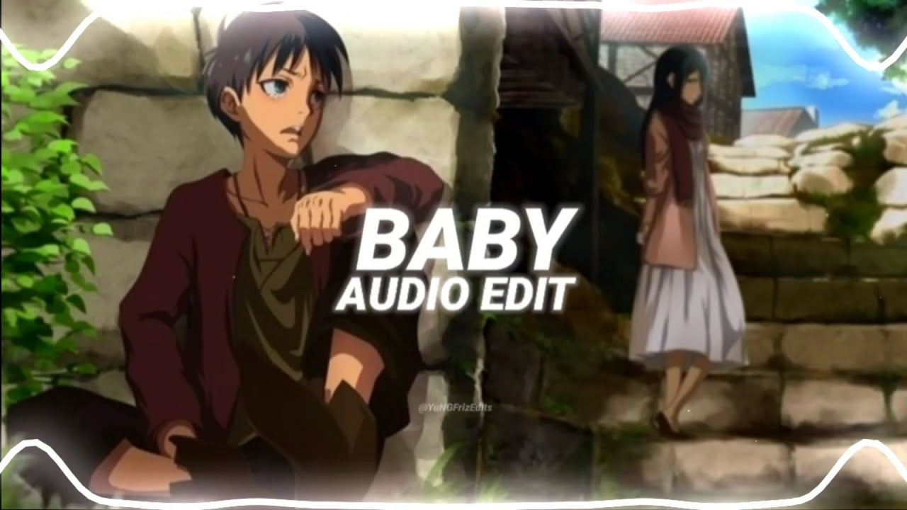 baby - justin bieber [edit audio]