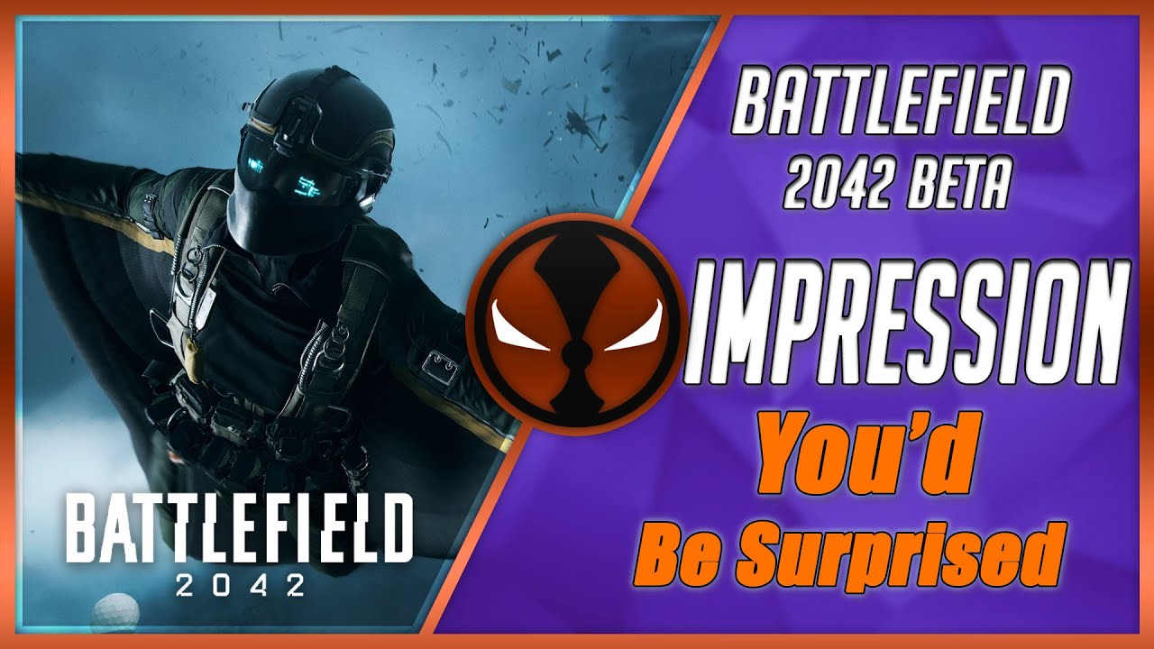 The Good, The Bad, The Ugly | BF 2042 Beta Impressions