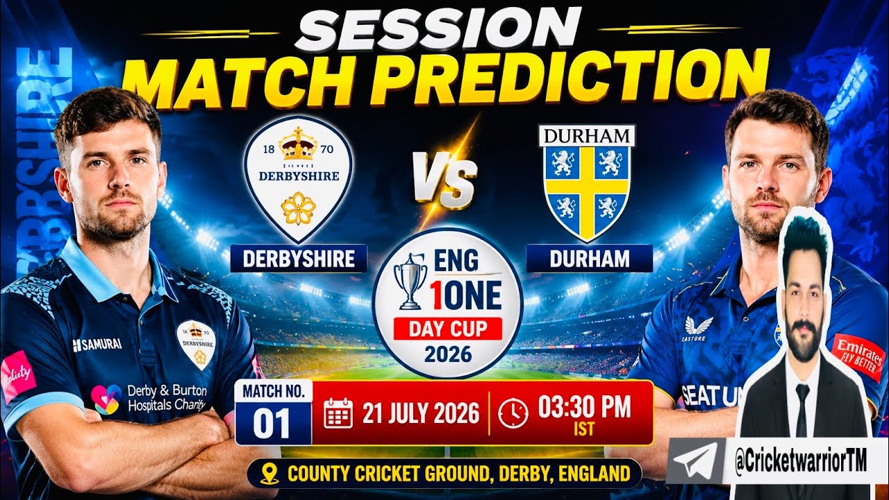 DBS vs DUR Match Prediction | Derbyshire vs Durham Prediction | England One Day Cup 2026 | 1st Day