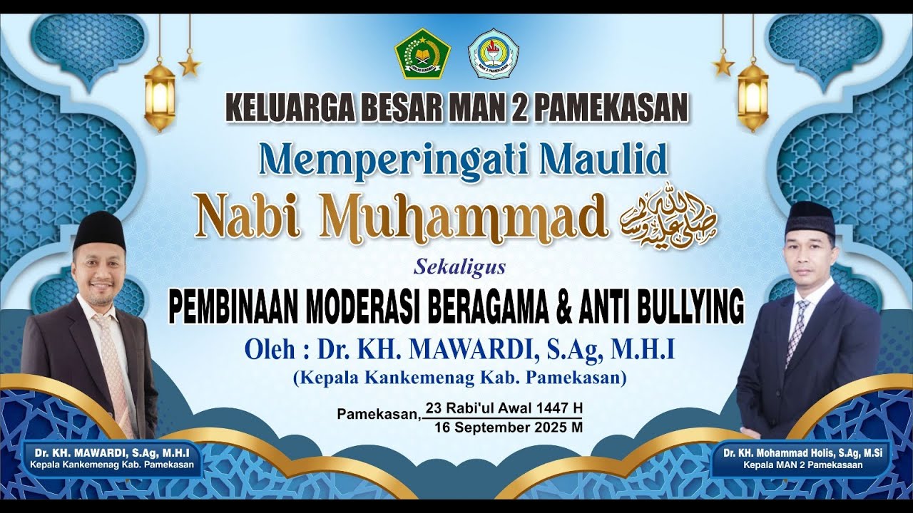 Memperingati MAULID NABI MUHAMMAD SAW sekaligus PEMBINAAN MODERASI BERAGAMA & ANTI BULLYING