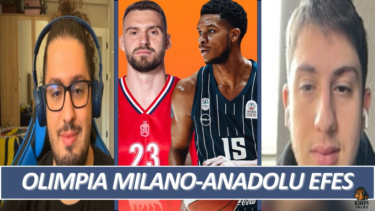 Olimpia Milano-Anadolu Efes | Maç Sonu Değerlendirme | EuroTalks #20