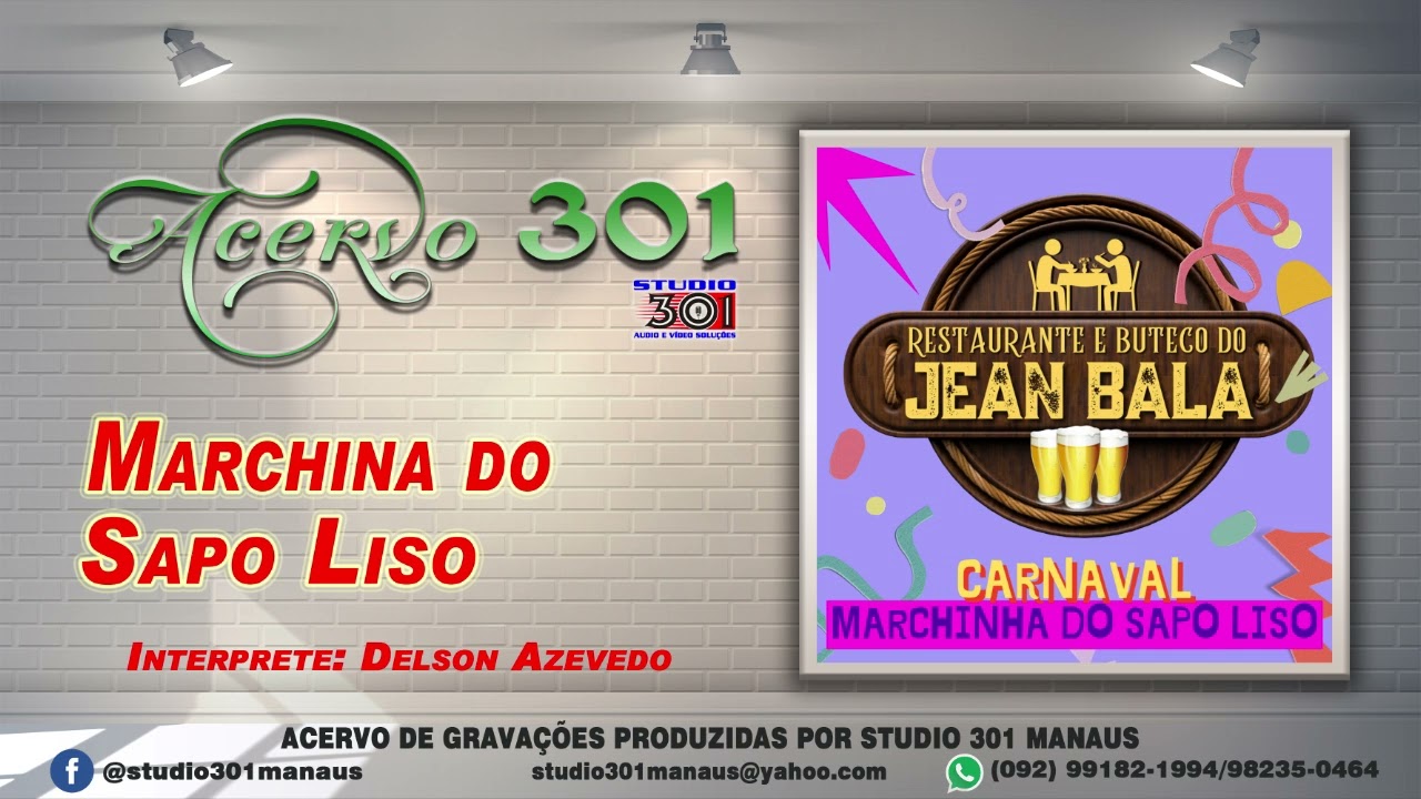ACERVO 301 - MARCHINHA DO SAPO LISO (BAR DO BALA)