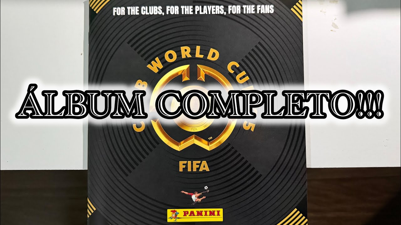 ÁLBUM COMPLETO - MUNDIAL DE CLUBES 2025 - FIFA CLUB WORLD CUP 2025 PANINI - ALBUM COMPLETE