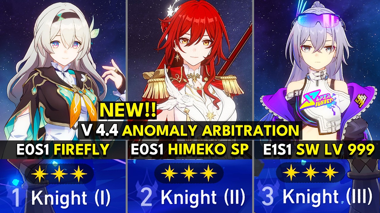 NEW Anomaly Arbitration 4.4 (12 Stars) E0S1 Himeko Nova, E0S1 Firefly, E1S1 SW Lv 999 | HSR 4.4
