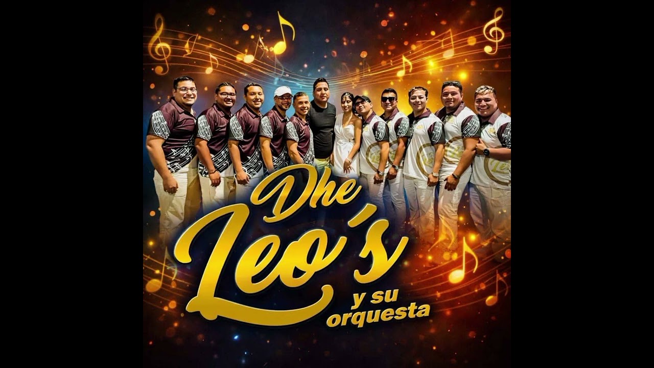 Dhe Leo's y su Orquesta (mix cigarrito. Tú ausencia 