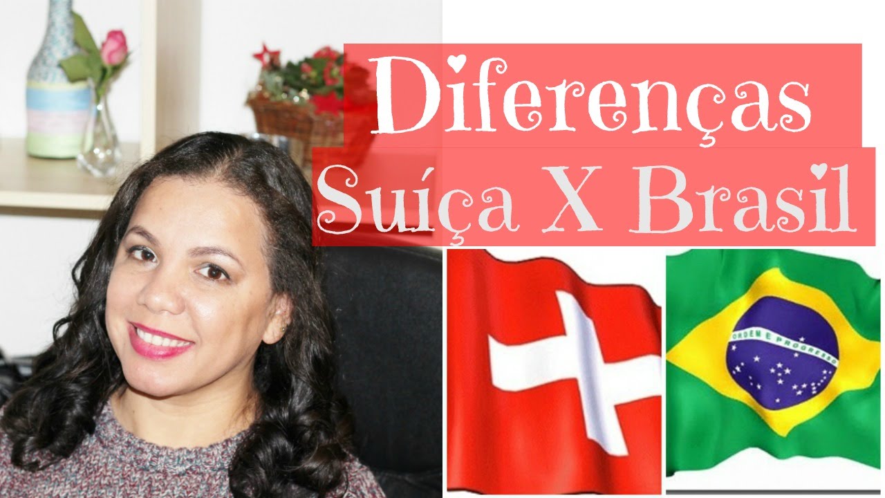 Diferen&ccedil;as entre  Su&iacute;&ccedil;a X Brasil LISA MORE VIDA NA SUI&Ccedil;A