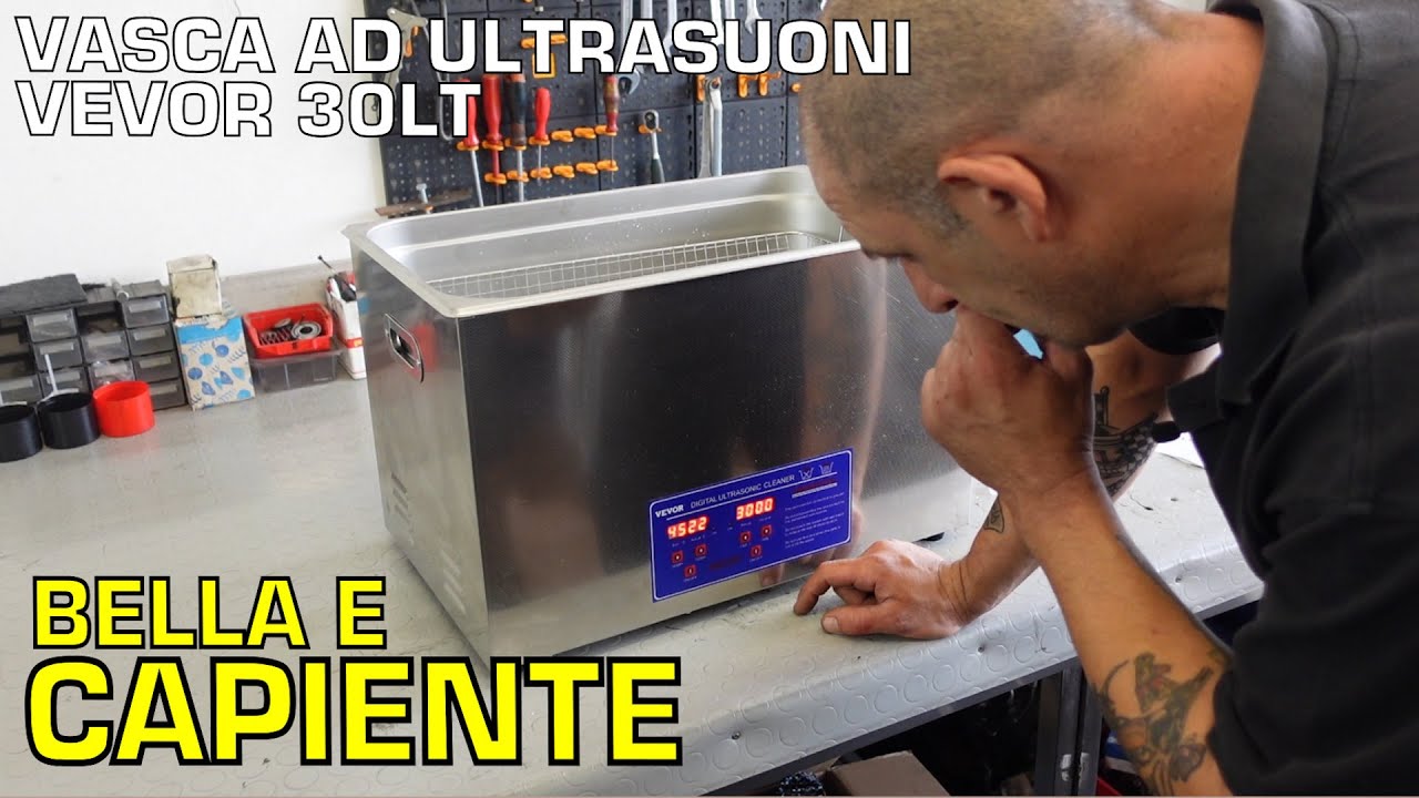 [TEST] Lavaggio ad ultrasuoni VEVOR 30Lt