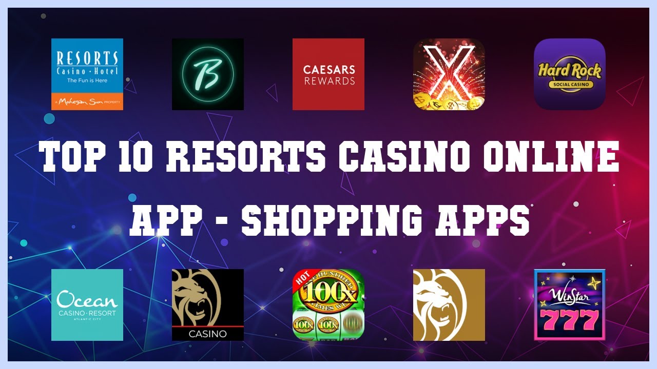 Top 10 Resorts Casino Online App Android Apps