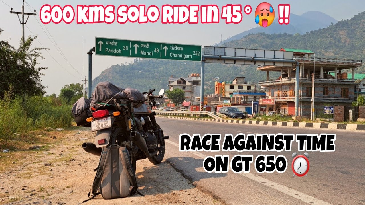 600KMS LONG RIDE ON New GT 650 || 15 HRS IN 45 DEGREES 🥵🥵