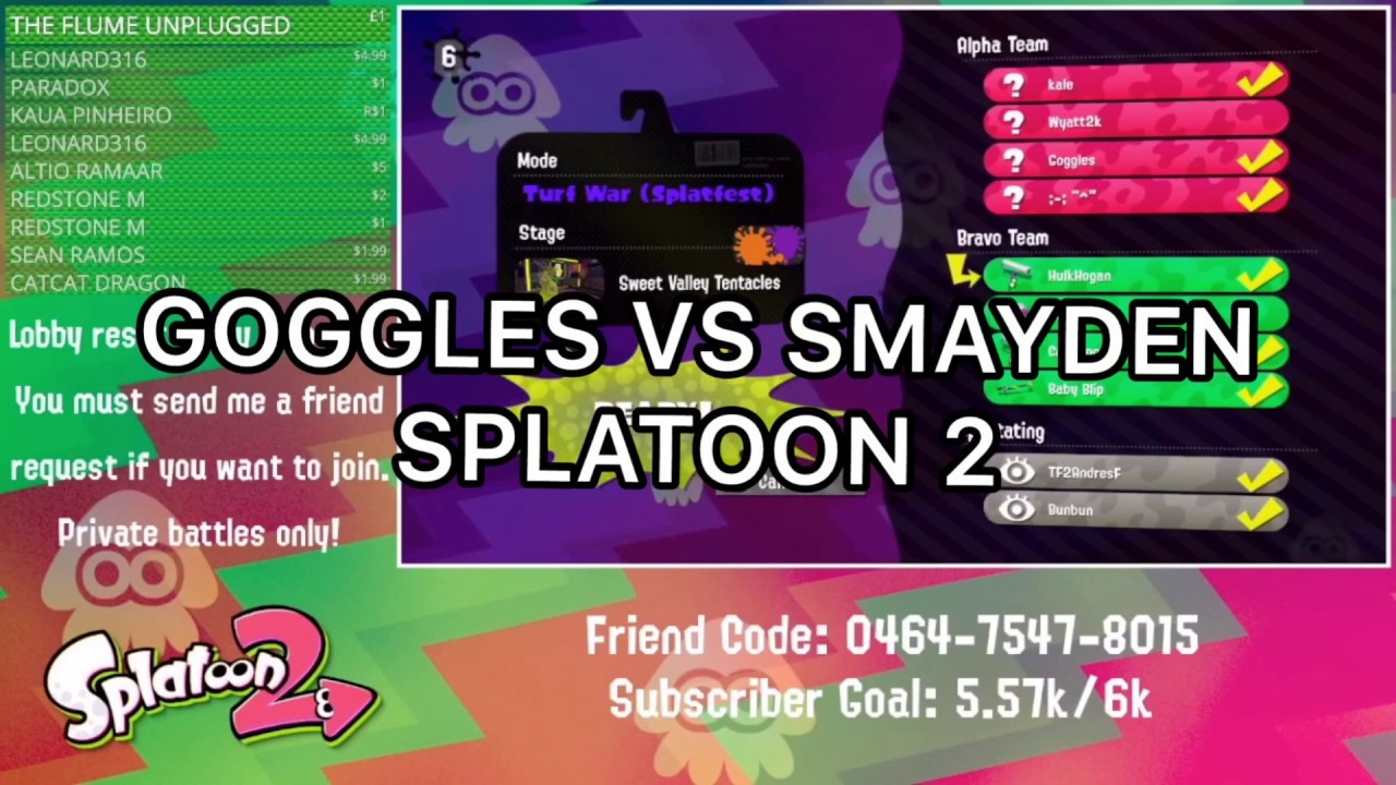 Goggles VS SMAyden! - Splatoon 2 Nintendo Switch
