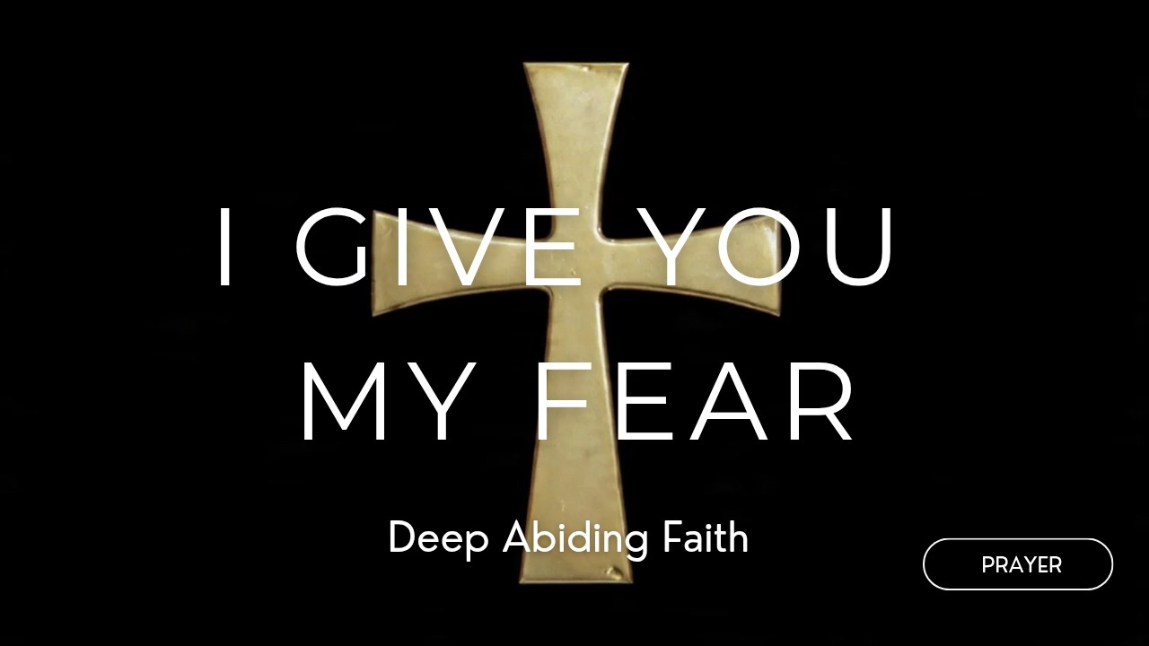 I Give You My Fear | Intimate Worship Prayer | Peace, Surrender & Healing