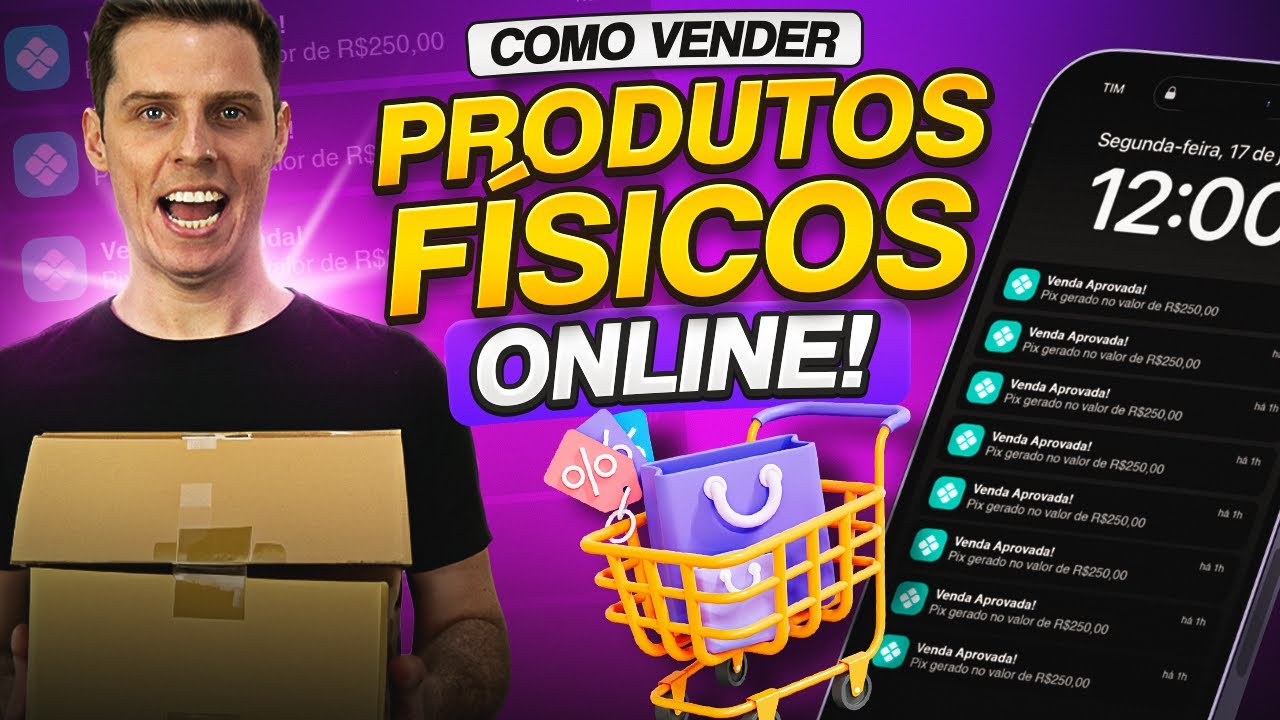 Como VENDER PELA INTERNET Produtos Físicos? Assim fica muito FÁCIL!