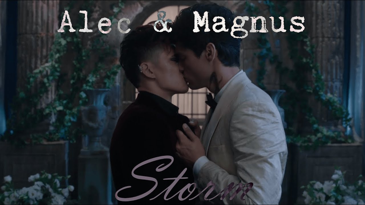 Magnus & Alec [Malec] ↕ Storm