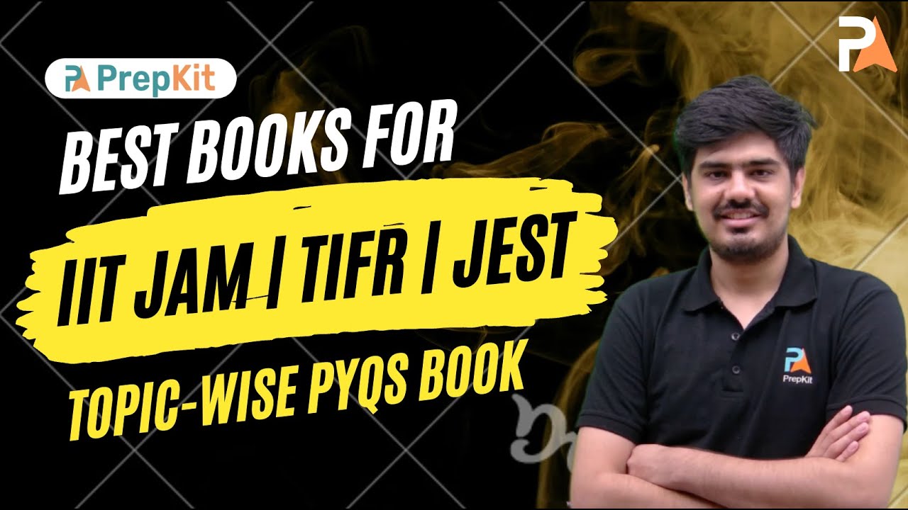 Books for IIT JAM Physics and TIFR JEST Physics | Topicwise solved PYQs Book | Nitin | PrepKit
