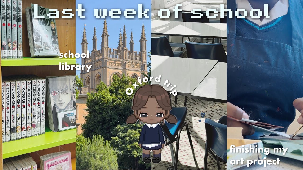 Last week of school vlog 📑 Oxford university trip, finishing my art project