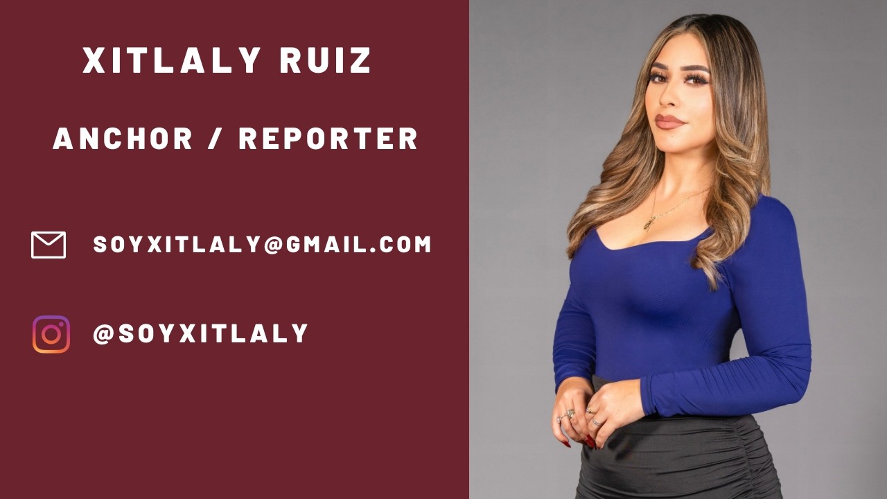 XITLALY RUIZ ANCHOR/REPORTER DEMO REEL