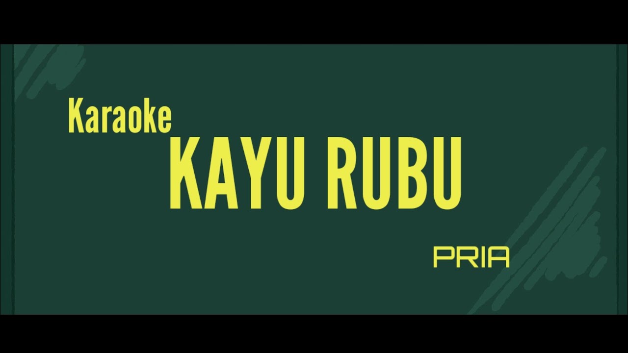 Karaoke Gayo KAYU RUBU Nada Pria