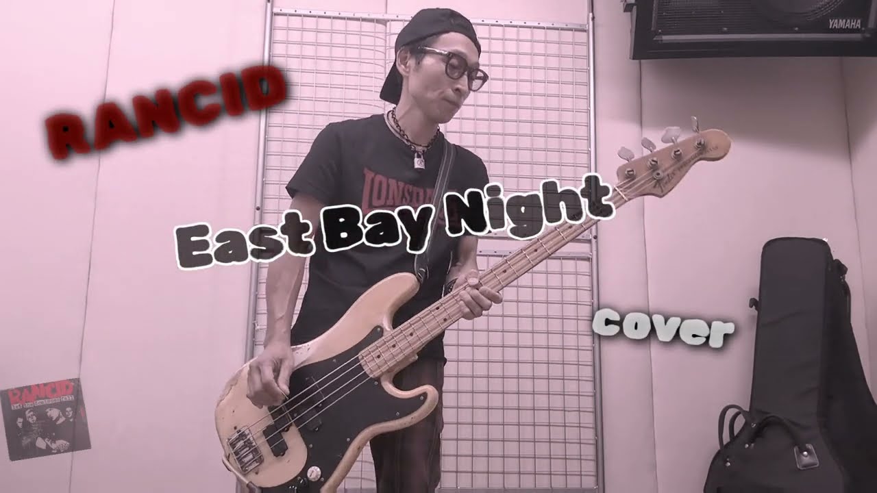 RANCID - East Bay Night - cover ( bass + vocal )