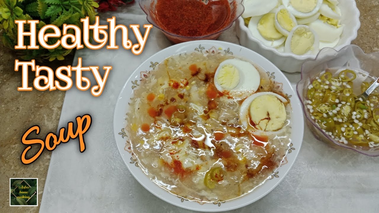 Tasty Healthy Chicken Corn Soup Recipe. Best Soup Recipe.
