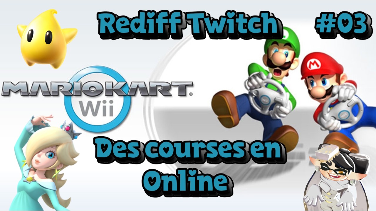 [Rediff] Online Mario Kart Wii ! Des courses en Mondial ! #3