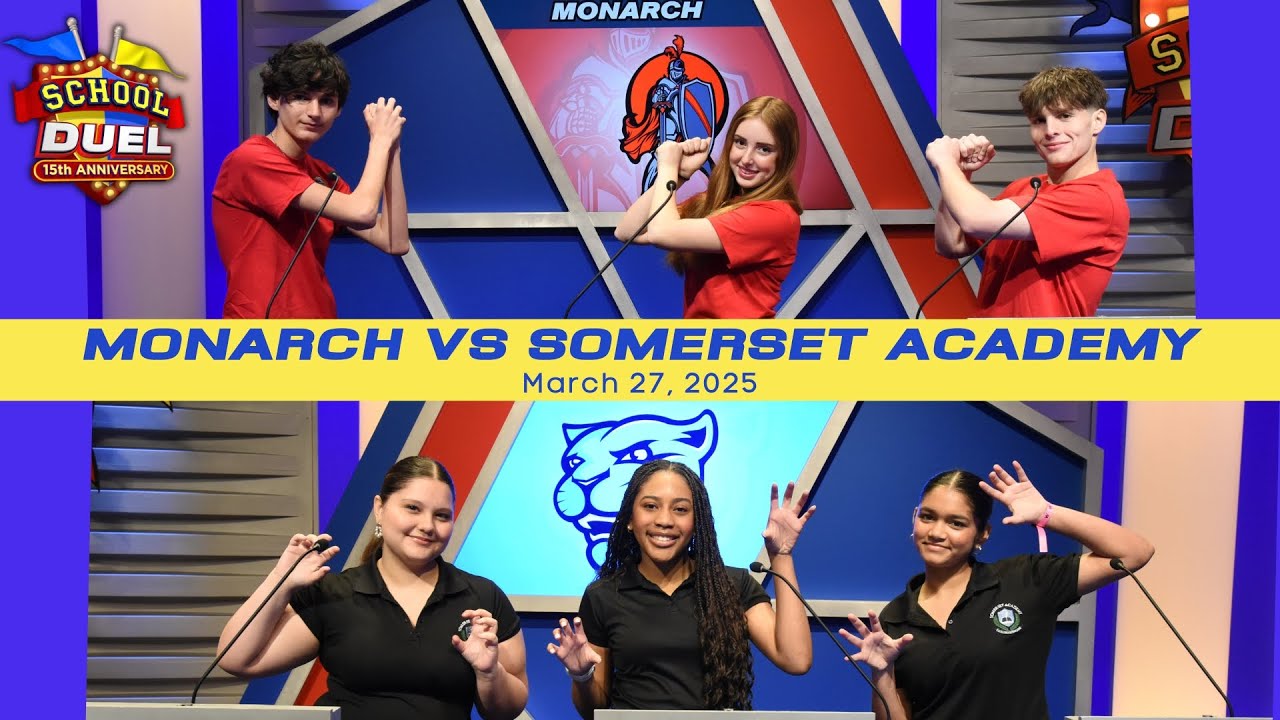 School Duel 2025- Gm 5 Monarch vs. Somerset Academy