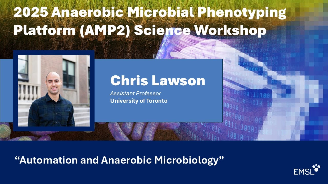 Automation and Anaerobic Microbiology - AMP2 Science Workshop