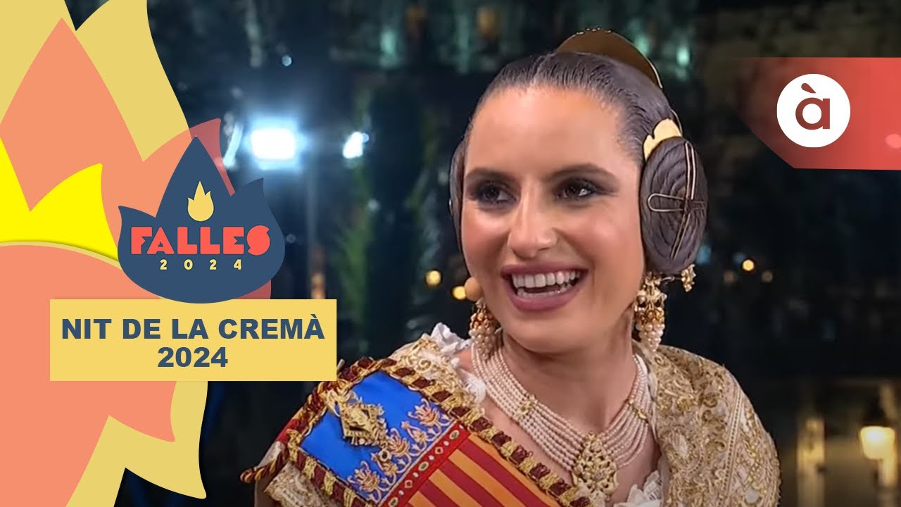 💥 Nit de la Cremà – Falles de València 2024