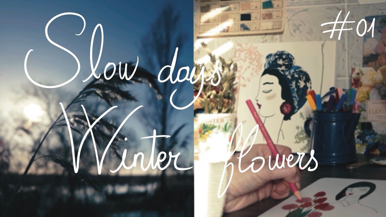 A Slow Winter Day | Slow Living & Seasonal Flowers
