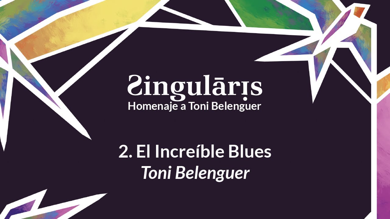 Homenaje Toni Belenguer   02   El increíble blues (Toni Belenguer)