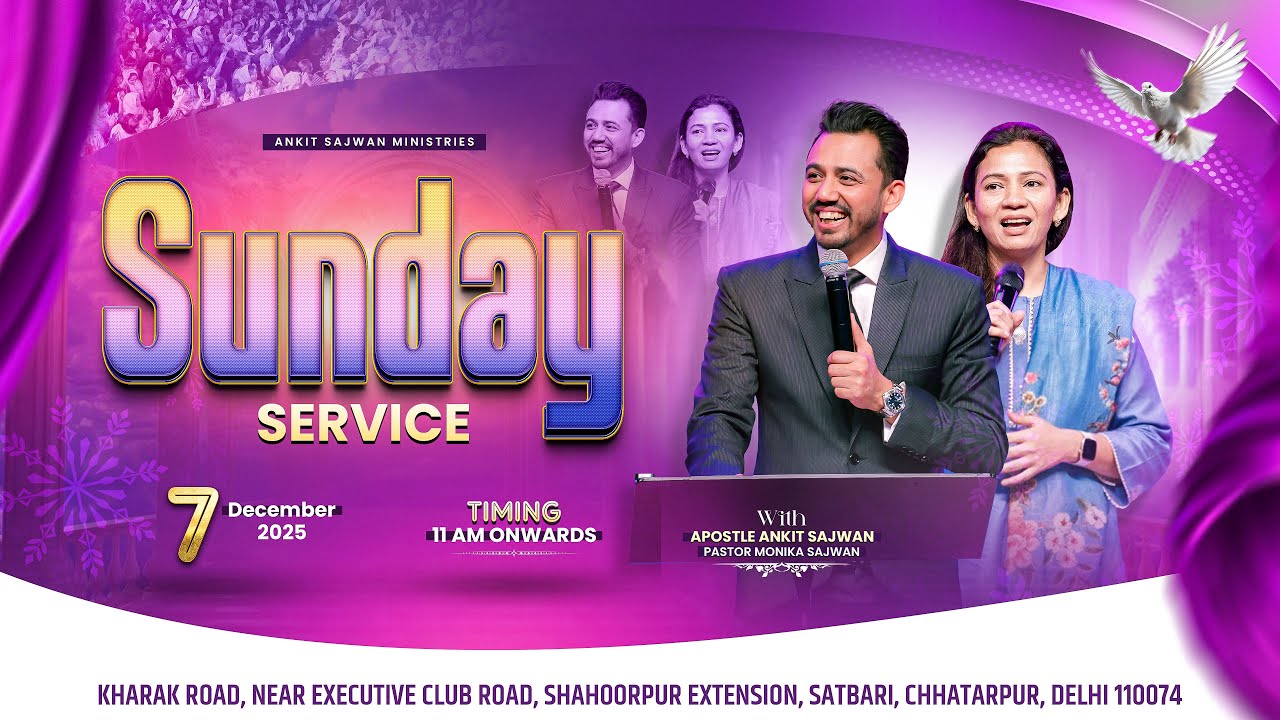 Sunday Service @AnkitSajwanMinistries 7th Dec 2025