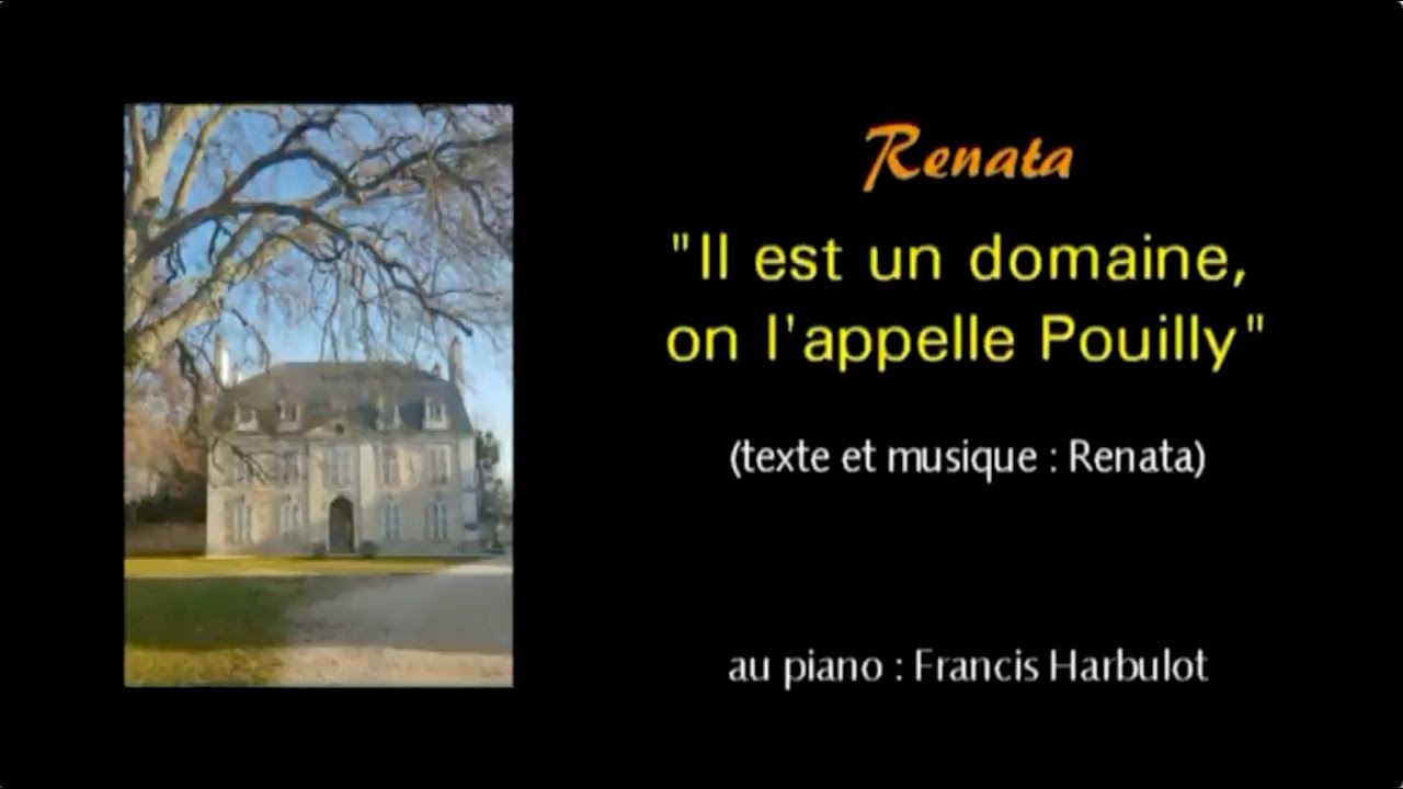 'Il est un domaine, on l'appelle Pouilly'