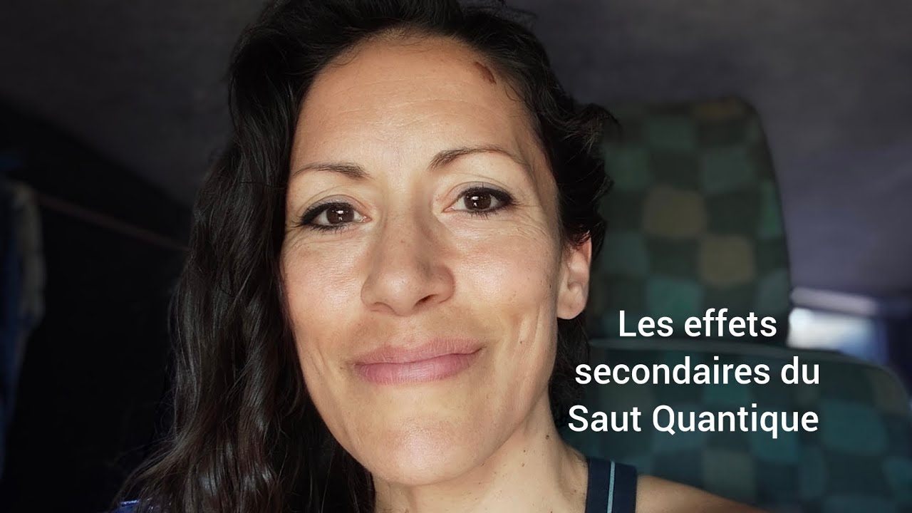 Les effets secondaires du Saut Quantique 