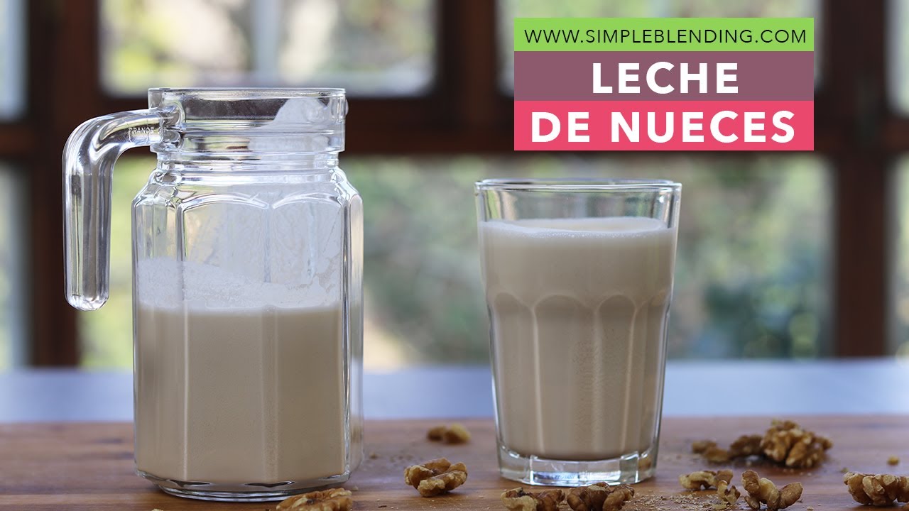 LECHE DE NUECES | Fantástica bebida vegetal de nueces | Leche vegetal de nuez